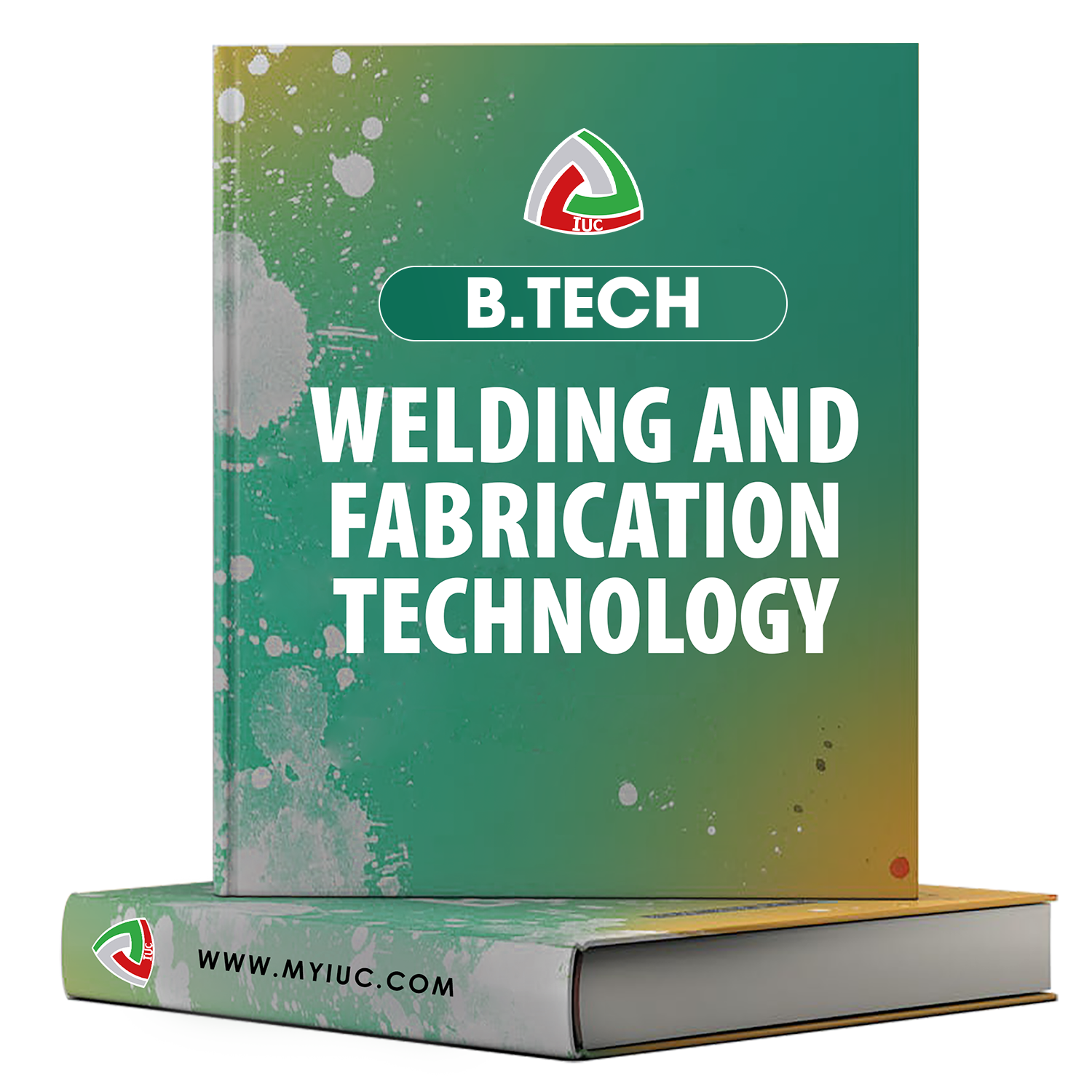 B.TECH-WELDING-AND-FABRICATION-TECHNOLOGY.png